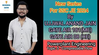 Powerplant For SSC JE 2024  Topic 5  Compressible Flow [upl. by Irvin554]