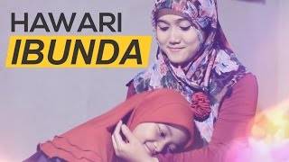 Hawari  Ibunda Official Music Video [upl. by Eiram]