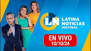 LATINA EN VIVO EDICIÓN MATINAL  JUEVES 10 DE OCTUBRE DE 2024 [upl. by Korella293]