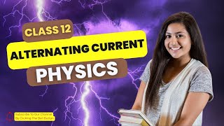 Alternating Current Class 12  Physics Chapter 7  NCERT  NEETJEE  AC Circuits  ONE SHOT [upl. by Anaujahs221]