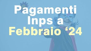 INPS Calendario pagamenti per Febbraio 2024 quando paga lInps [upl. by Bowes]