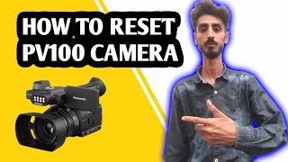 How to reset Panasonic pv100 camera  Panasonic pv 100 Settings [upl. by Hemminger673]