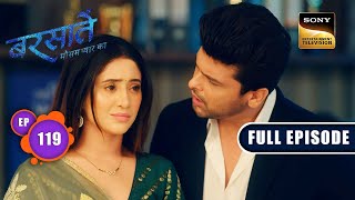 Reyansh का Master Plan  Barsatein  Mausam Pyaar Ka  Ep 119  Full Episode  21 Dec 2023 [upl. by Avrom]