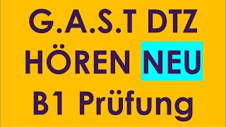 GAST DTZ B1 Hören Prüfung B1 Neu 2024 [upl. by Emmer140]