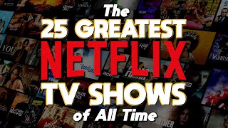 Top 25 Best NETFLIX TV SHOWS of All Time 2024 [upl. by Irap]