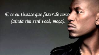 Tyrese Best Of Me Tradução [upl. by Akeirahs]