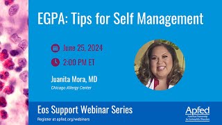 EGPA Tips for Self Management  APFED Eos Support Webinar Series [upl. by Edda]