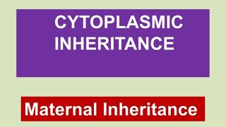 Cytoplasmic Inheritance  Maternal Inheritance  Plastid Inheritance in Mirabilis  Genetics [upl. by Noli769]