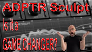 ADPTR Sculpt from Plugin Alliance Is it a GAME CHANGER for mixing and mastering PART 1 [upl. by Airehc]