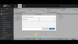 PHẦN MỀM ZKBIO ACCESS IVS Chức năng Access Levels  Môđun Access [upl. by Garlan]