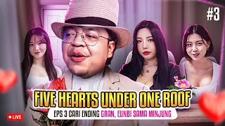 MALAM JUMAT MAIN SAMA GRAN EUNBi MiNG MING YEAYYY  FIVE HEARTS UNDER ONE ROOF 3 [upl. by Mccormac]