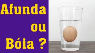 O ovo afunda ou flutua na água experiência de densidade  Física e Química Experiência com ovo [upl. by Donelle]