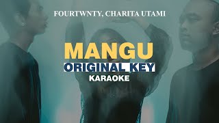 KARAOKE Fourtwnty  Mangu ft Charita Utami ORIGINAL KEY [upl. by Tenahs]