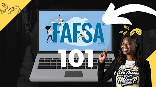 FAFSA 101 Everything You Need to Know About The FAFSA [upl. by Guthrie]