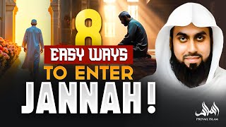 8 EASY WAYS TO ENTER JANNAH MUST WATCH [upl. by Enirhtak]