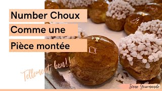 Recette Number Choux comme une pièce montée anniversaire 90 ans [upl. by Waverly698]