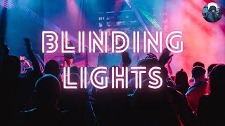 The Weeknd  Blinding Lights Lyrics [upl. by Adai755]