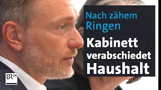 Nach zähem Ringen Kabinett verabschiedet Haushalt 2025  BR24 [upl. by Naujat]