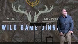 Mens Ministry Wild Game Dinner  Guest Pastor Rick Leonardi [upl. by Marshall]