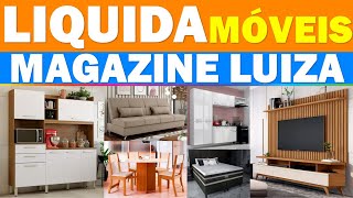 LIQUIDA DE MÓVEIS MAGAZINE LUIZA SAAL QUARTOS E COZINHAS MAGALU PROMOÇÃO DESCONTO LIUIDAÇÃO MÓVEIS [upl. by Massingill]