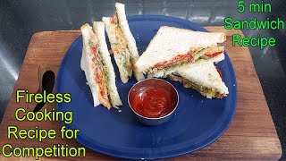 5 min No Fire Cooking Recipe for Competition  Fireless Veg Sandwich Recipe with Green chutney [upl. by Gora771]