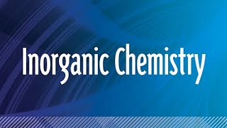 inorganic chemistry lec1 part1 [upl. by Eiramlatsyrk713]