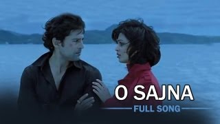 O Sajna Full Song  Table No21 [upl. by Rento]