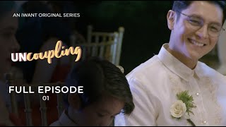 Uncoupling Full Episode 1 with English Subtitle  iWant Original Series [upl. by Agace]