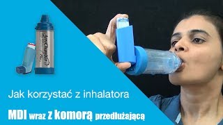 Jak korzystać z inhalatora MDI wraz z komorą przedłużającą in Polish [upl. by Bissell]