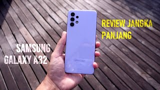 5 Bulan Kemudian Samsung Galaxy A32 Review Indonesia [upl. by Tolman]