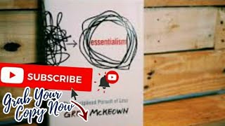 📚 Essentialism The Disciplined Pursuit of Less by Greg McKeown [upl. by Liahus786]