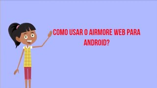 Como usar o AirMore Web para Android [upl. by Troc]