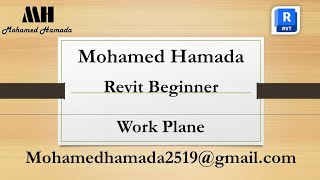 B018 Work Plane Revit Beginner كورس ريفيت للمبتدئين [upl. by Silsbye]