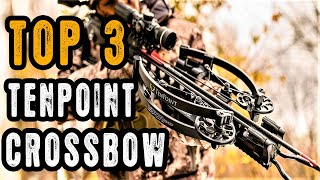 TOP 3 BEST CROSSBOWS 2024 TENPOINT CROSSBOW [upl. by Coveney]