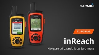 inReach  Navigare utilizzando lapp Earthmate Tutorial [upl. by Aket]