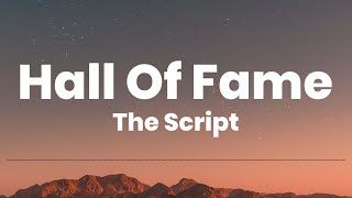 Hall Of Fame  The Script Lyrics [upl. by Ytitsahc]