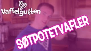 Søtpotetvafler oppskrift  Vaffelgutten [upl. by Dihahs]