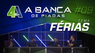 BANCA DE PIADAS  FÉRIAS  09 [upl. by Sabsay643]