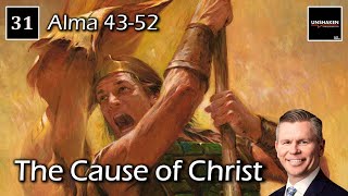 Come Follow Me  Alma 4352 The Cause of Christ [upl. by Traver73]