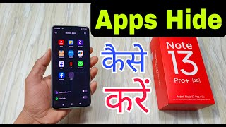 How To Apps Hide in Redmi Note 13 Pro Plus 5G  Redmi Note 13 Pro 5G Apps Hide Kaise Karen [upl. by Amleht472]