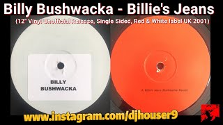 Billy Bushwacka  Billies Jeans 12quot Vinyl Unofficial Release UK 2001 [upl. by Amasa679]