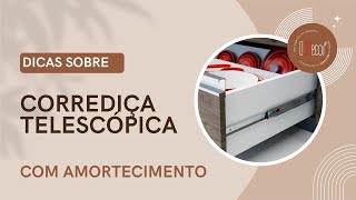 DICAS SOBRE CORREDIÇA TELESCÓPICA COM AMORTECIMENTO  D3DECOR [upl. by Letsou392]