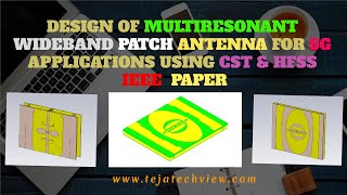 Design of Multiresonant Wideband patch antenna for 5G applications using CST amp HFSS  IEEE Paper [upl. by Anavahs]