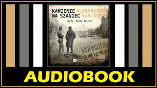 KAMIENIE NA SZANIEC Audiobook MP3  A Kamiński Posłuchaj lektury za darmo i pobierz całość 🎧 [upl. by Attenol13]