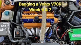 Bagging a Volvo V70R AWD week 6 amp 7 update [upl. by Emirak]