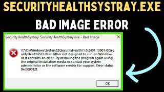 How to Fix SecurityHealthSystrayexe Bad Image Error on Windows 11 [upl. by Gala]