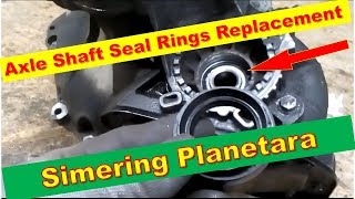 Simering Planetara Axle Shaft Seal Rings Replacement [upl. by Anauqat377]