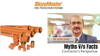 BlazeMaster CPVC Fire Protection SystemS  India  Myth versus Facts  Madhu Burra [upl. by Goddord]