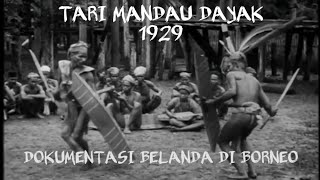 Tari Mandau Yang Sesungguhnya Dayak Siang 1929  Dokumentasi Belanda di Borneo [upl. by Rimahs]