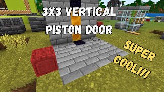 Mincraft Bedrock 121 3X3 Vertical Piston Door Tutorial [upl. by Hpesojnhoj]